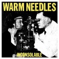 Warm Needles - Inconsolable LP